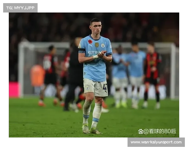 曼城两球福登关键参与展现中场核心作用助球队稳固胜局 曼城两球福登关键参与展现中场核心作用助球队稳固胜局